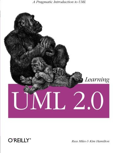 Learning UML 2.0: A Pragmatic Introduction to UML