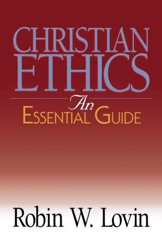 Christian Ethics: An Essential Guide
