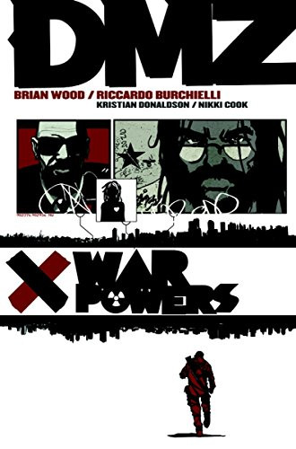 DMZ Vol. 7: War Powers