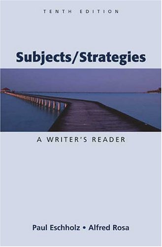 Subjects/Strategies: A Writer's Reader