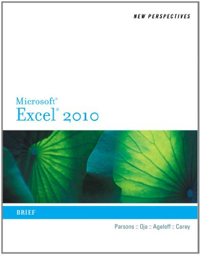 New Perspectives on Microsoft Excel 2010: Brief (Available Titles Skills Assessment Manager (SAM) - Office 2010)