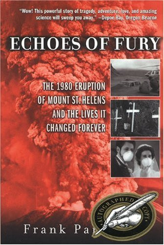 Echoes of Fury: The 1980 Eruption of Mount St. Helens and the Lives It Changed Forever