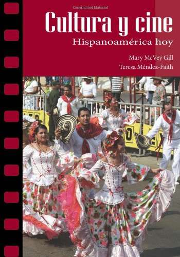 Cultura y cine: Hispanoamrica hoy (Spanish and English Edition)