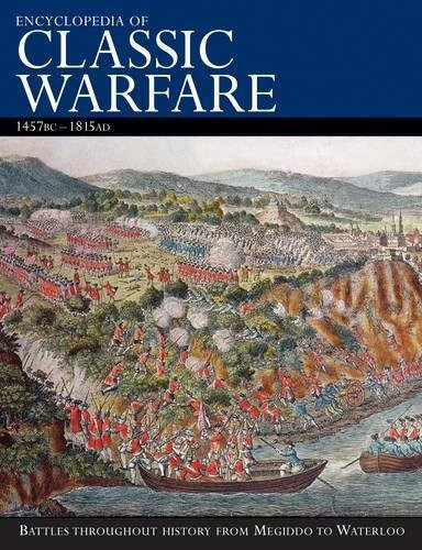 Encyclopedia of Classic Warfare, 3000bc-1815