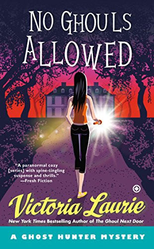 No Ghouls Allowed (Ghost Hunter Mystery)
