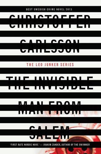 The Invisible Man from Salem: a Leo Junker case