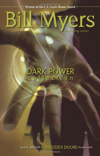 Dark Powers: The Society/The Deceived/The Spell (Forbidden Doors 1-3)