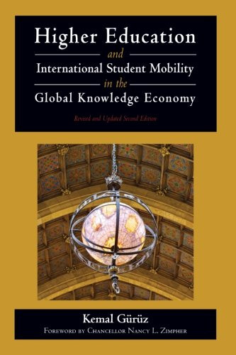 Higher Education and International Student Mobility in the Global Knowledge Economy: Revised and Updated Second Edition