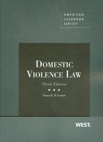 Domestic Violence Law (American Casebooks) (American Casebook Series)