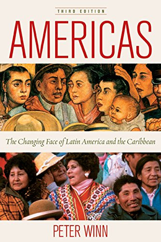 Americas: The Changing Face of Latin America and the Caribbean, 3rd Edition