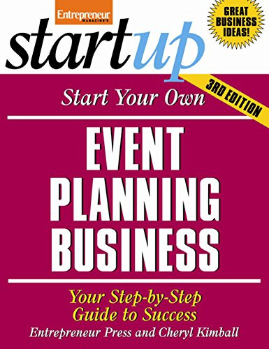 Start Your Own Event Planning Business: Your Step-By-Step Guide to Success (StartUp Series)