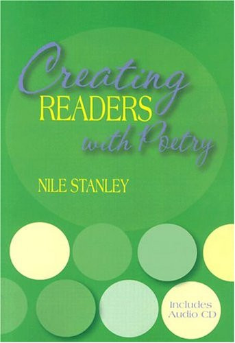 Creating Readers with Poetry: Reading with Rhythm and Rhyme! (Maupin House)