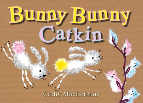 Bunny Bunny Catkin