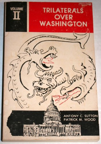 Trilaterals Over Washington Vol. II