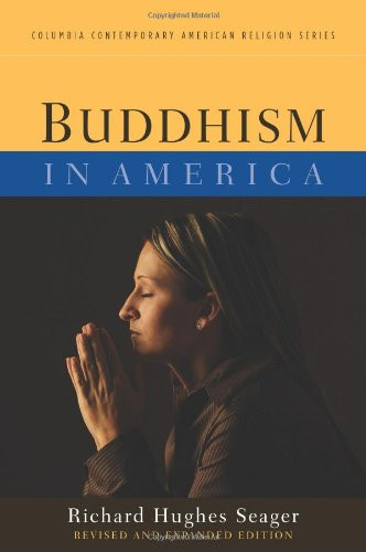 Buddhism in America (Columbia Contemporary American Religion)