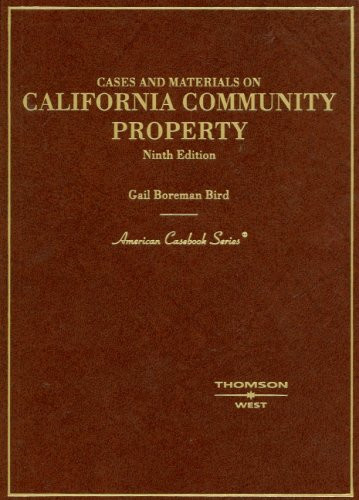 Cases and Materials on California Community Property (American Casebooks)