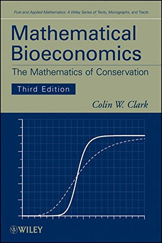 Mathematical Bioeconomics: The Mathematics of Conservation
