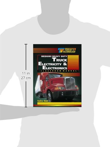 Today's Technician: Medium / Heavy Duty Truck Electricity & Electronics Shop Manual & Classroom Manual