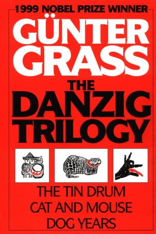The Danzig Trilogy: The Tin Drum, Cat and Mouse, Dog Years (English and German Edition)