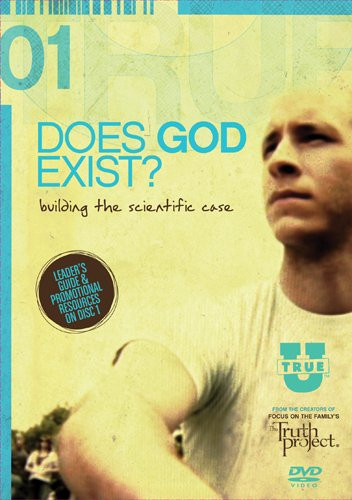 Does God Exist?: Building the Scientific Case (TrueU)