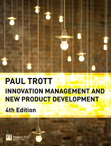 Innovation Management and New Product Development (4th Edition)