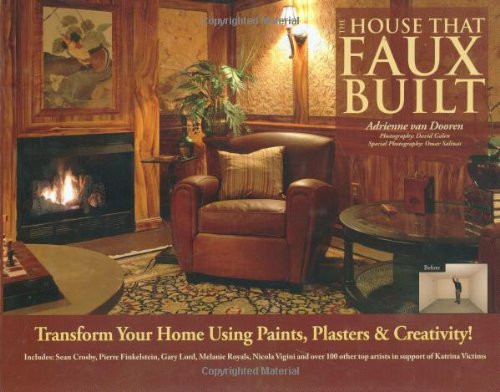 The House That Faux Built