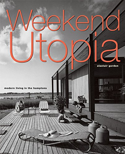 Weekend Utopia: Modern Living in the Hamptons