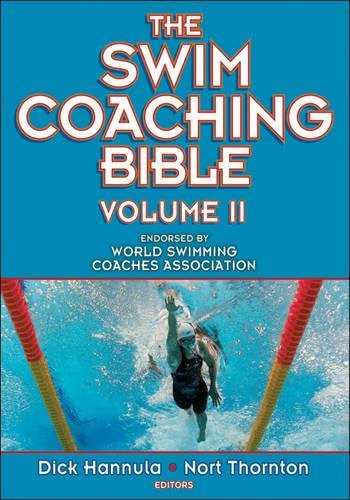 2: Swim Coaching Bible, Volume II, The