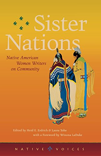 Sister Nations: Native American Women Writers on Community (Native Voices)