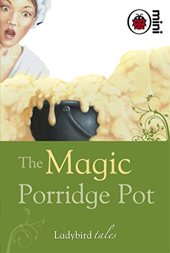 The Magic Porridge Pot (mini) (Ladybird Tales)