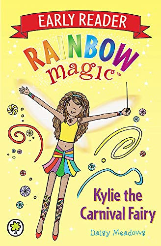 Kylie the Carnival Fairy (Rainbow Magic: Early Reader)