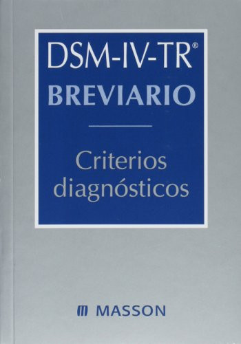 Dsm-IV-TR Breviario. Criterios diagnosticos (Spanish Edition)