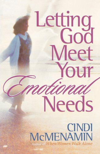 Letting God Meet Your Emotional Needs