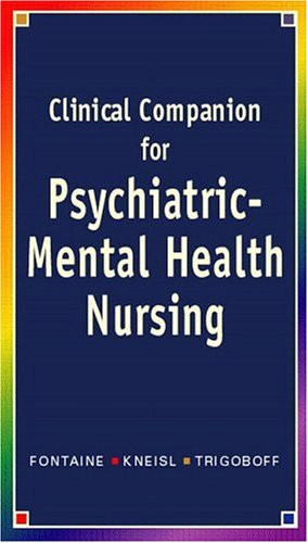 Clinical Companion for Psychiatric-Mental Health Nursing
