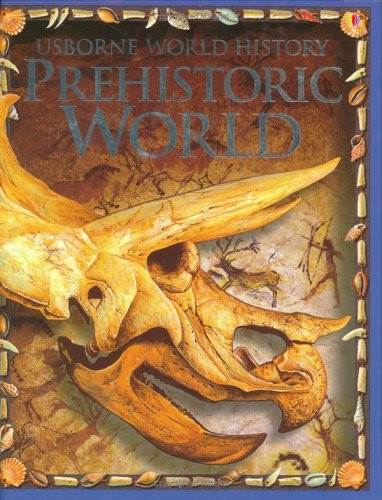 Prehistoric World (World History (Usborne))