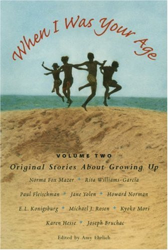 2: When I Was Your Age, Volume Two: Original Stories About Growing Up