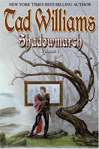 1: Shadowmarch: Shadowmarch: Volume I