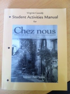 Student Activities Manual for Chez nous: Branch sur le monde francophone