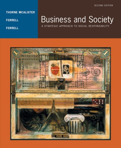 Business and Society: A Strategic Approach to Social Responsibility