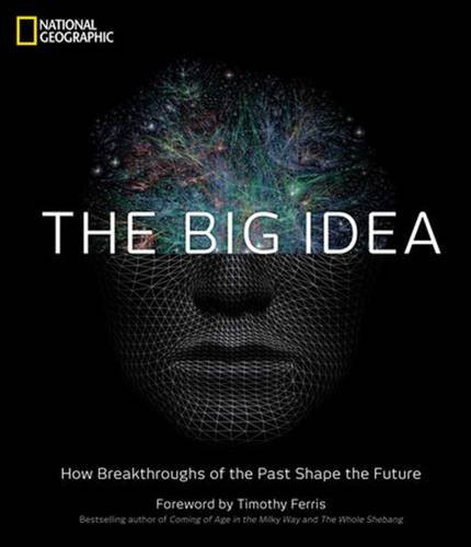 The Big Idea: How Breakthroughs of the Past Shape the Future