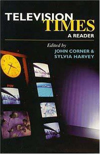 Television Times: A Reader (Hodder Arnold Publication)