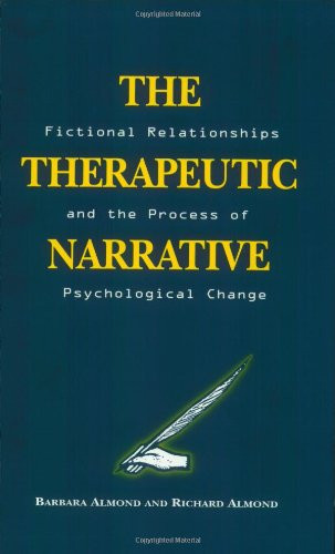 The Therapeutic Narrative: Fictional Relationships and the Process of Psychological Change