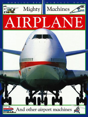 Airplanes (Mighty Machines)