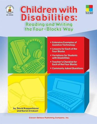 Children with Disabilities: Reading and Writing the Four-Blocks Way, Grades 1 - 3 (Four-Blocks Literacy Model)