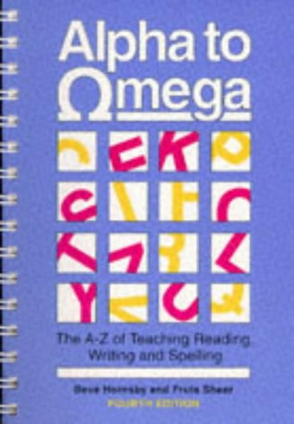 Alpha to Omega: The A-Z of Teaching Reading, Writing and Spelling: Teacher's Handbook
