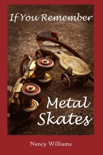 If You Remember Metal Skates