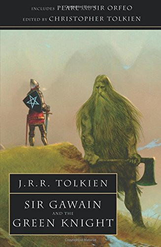 Sir Gawain and the Green Knight, Pearl, and Sir Orfeo