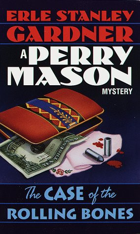The Case of the Rolling Bones (A Perry Mason Mystery)