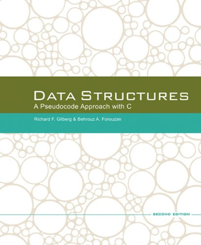 Data Structures: A Pseudocode Approach with C