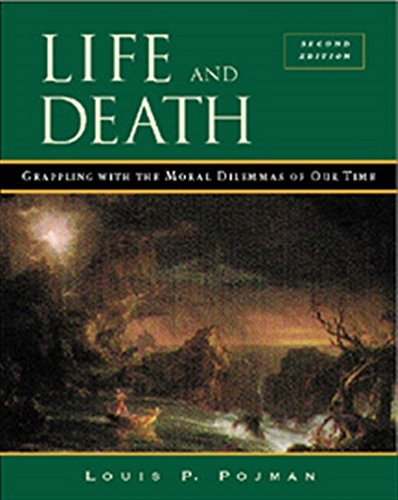 Life and Death: Grappling with the Moral Dilemmas of Our Time